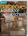 Sunset Barbecues & Outdoor Kitchens by Steve Cory (Editor), Sunset Books