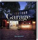 Garage: Reinventing the Place We Park by Kira Obolensky