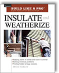 Insulate and Weatherize by Bruce Harley