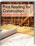 Print Reading for Construction: Residential and Commercial by Walter Charles Brown and Daniel P. Dorfmueller