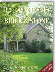 Restoring Houses of Brick & Stone by Nigel Hutchins, Donna Farron Hutchins