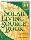 The Real Goods Solar Living Sourcebook: The Complete Guide to Renewable Energy Techologies and Sustainable Living