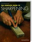 The Complete Guide to Sharpening by Leonard Lee (Fine Woodworking)